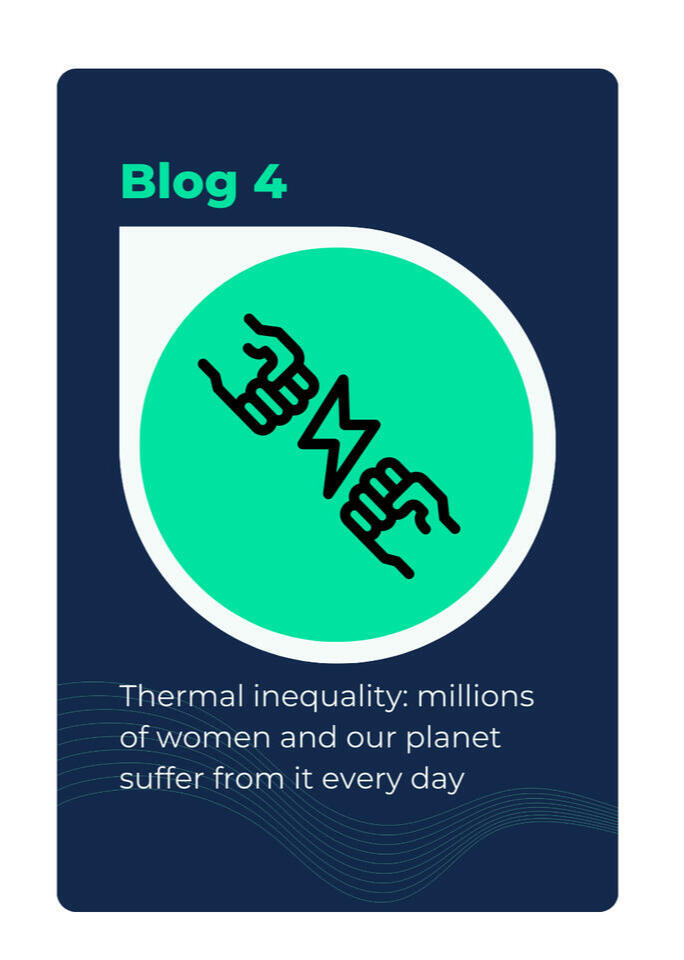 Thermal inequality: millions of women and our planet suffer from it every day thermalinequality
